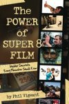 The Power of Super8 Film